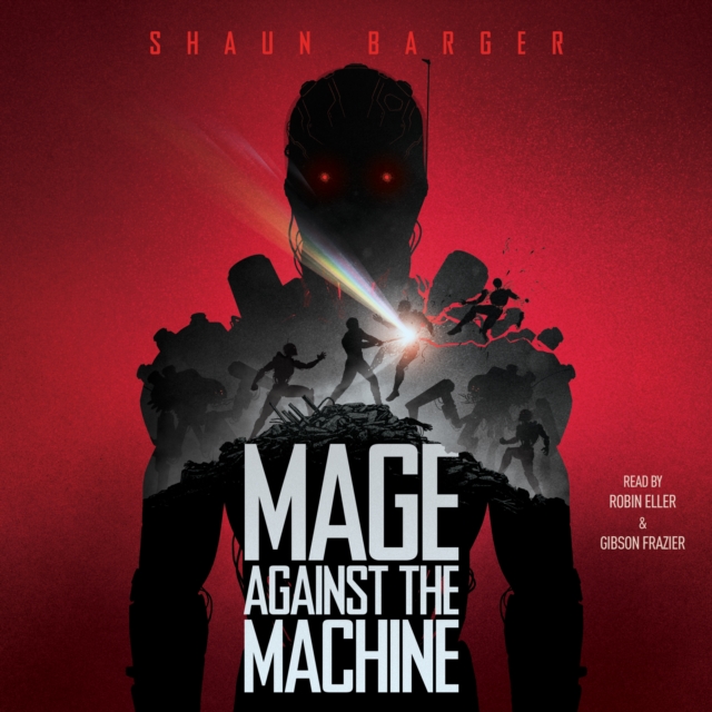 Mage Against the Machine, eAudiobook MP3 eaudioBook