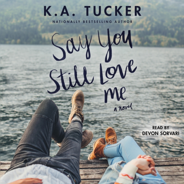 Say You Still Love Me : A Novel, eAudiobook MP3 eaudioBook