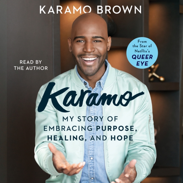 Karamo : My Story of Embracing Purpose, Healing, and Hope, eAudiobook MP3 eaudioBook