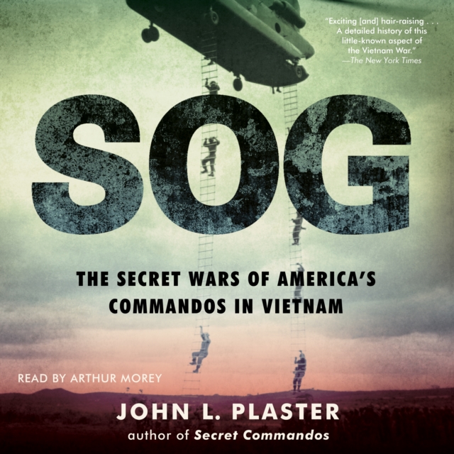 SOG : The Secret Wars of America's Commandos in Vietnam, eAudiobook MP3 eaudioBook