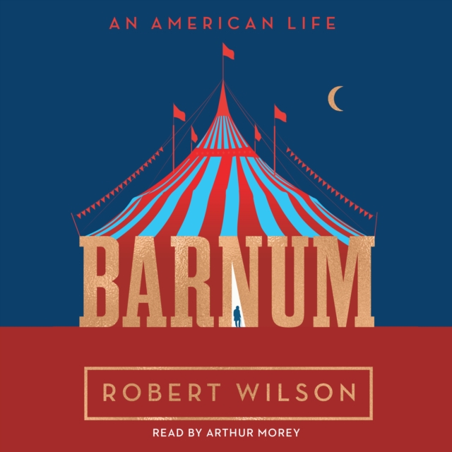 Barnum : An American Life, eAudiobook MP3 eaudioBook
