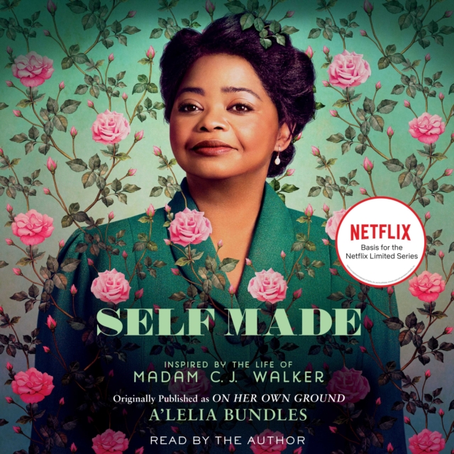 Self Made : Inspired by the Life of Madam C.J. Walker, eAudiobook MP3 eaudioBook