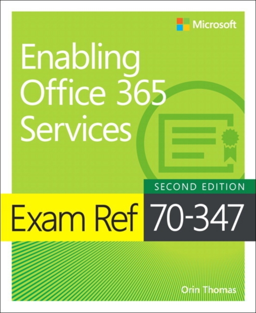 Exam Ref 70-347 Enabling Office 365 Services, Paperback / softback Book