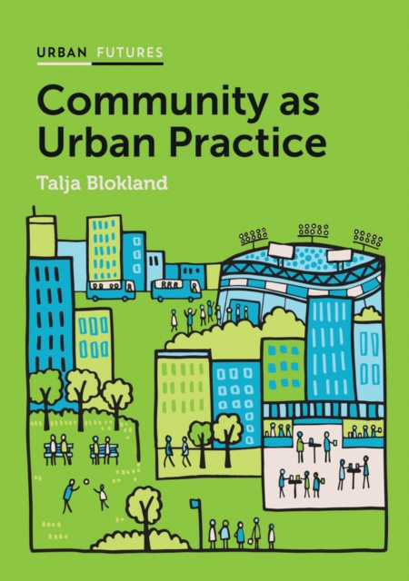 Community as Urban Practice, Paperback / softback Book