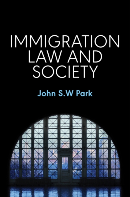 Immigration Law and Society, Paperback / softback Book
