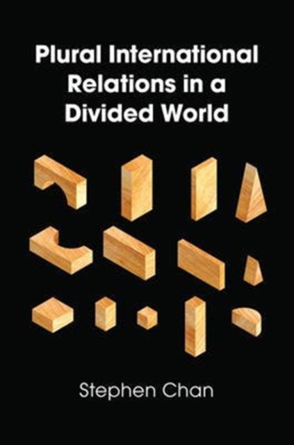 Plural International Relations in a Divided World, Hardback Book