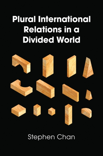 Plural International Relations in a Divided World, Paperback / softback Book