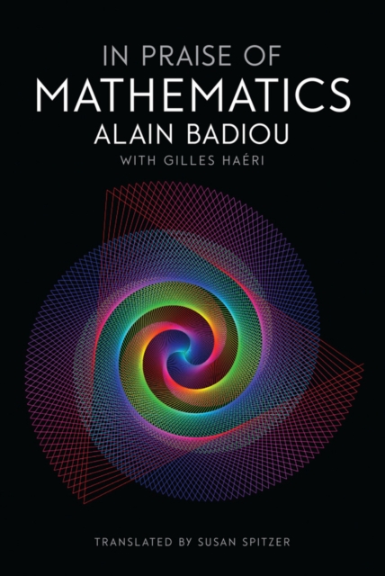 In Praise of Mathematics, Hardback Book