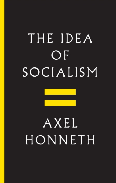 The Idea of Socialism : Towards a Renewal, EPUB eBook