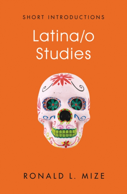 Latina/o Studies, Hardback Book