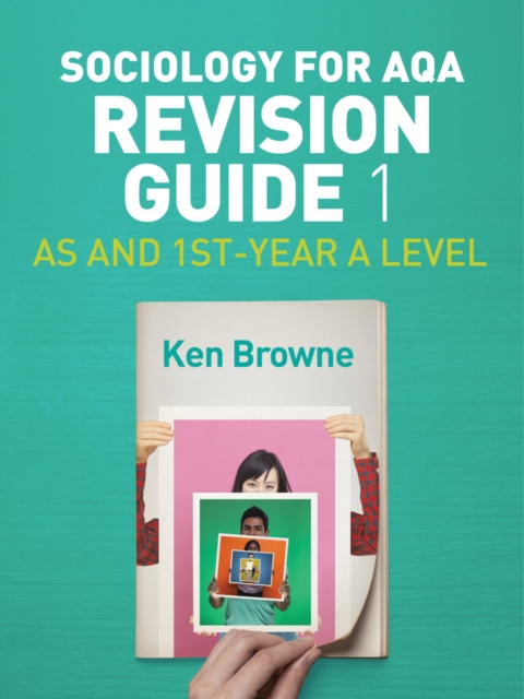 Sociology for AQA Revision Guide 1: AS and 1st-Year A Level, EPUB eBook