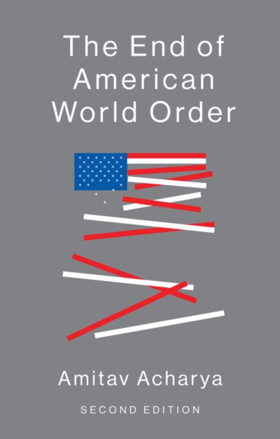 The End of American World Order, Paperback / softback Book