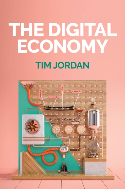 The Digital Economy, Hardback Book