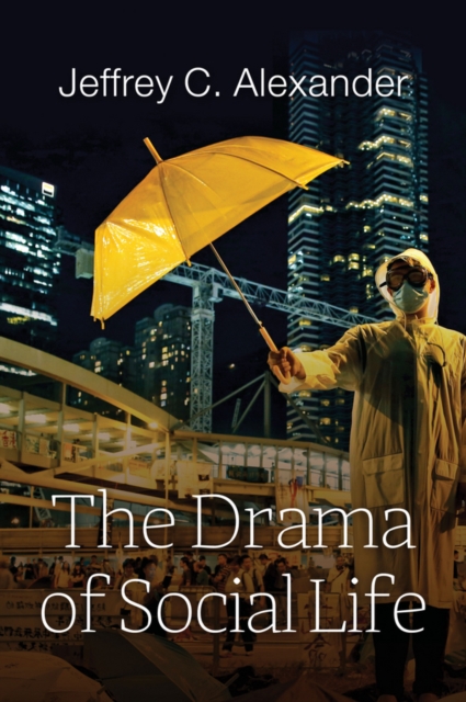 The Drama of Social Life, Paperback / softback Book
