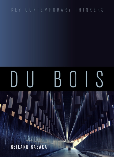 Du Bois : A Critical Introduction, Hardback Book
