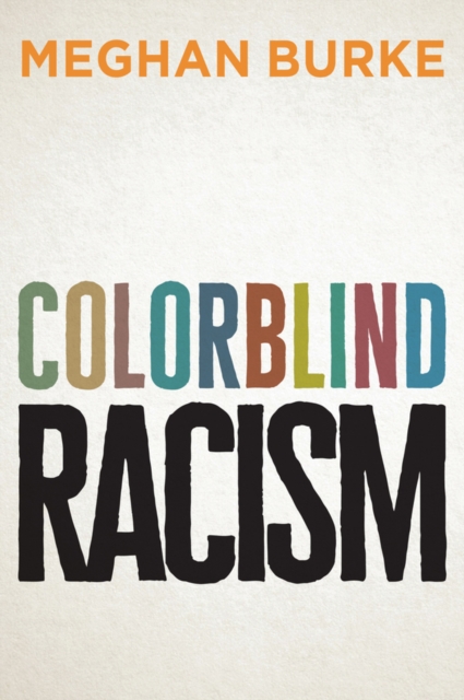 Colorblind Racism, Hardback Book