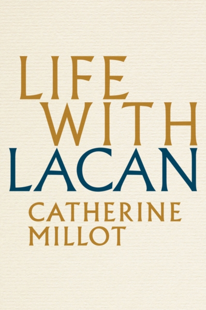 Life With Lacan, Hardback Book