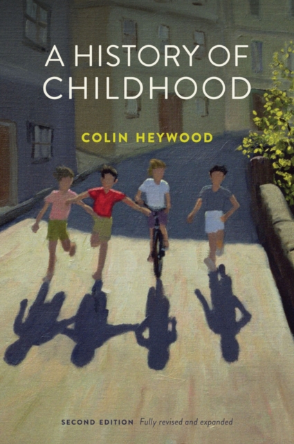 A History of Childhood, EPUB eBook