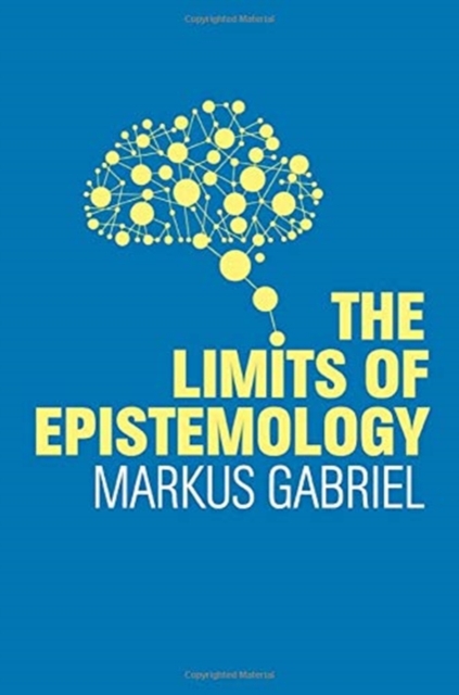 The Limits of Epistemology, Hardback Book