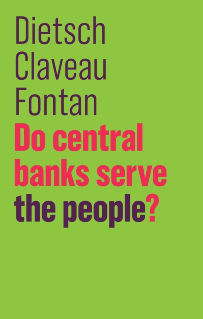 Do Central Banks Serve the People?, EPUB eBook