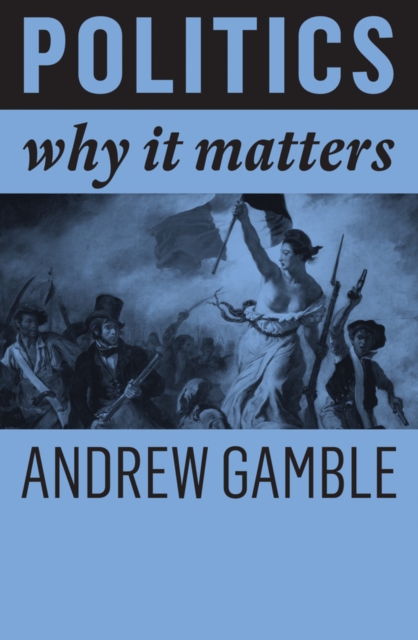 Politics : Why It Matters, Hardback Book