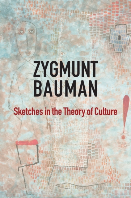 Sketches in the Theory of Culture, Paperback / softback Book