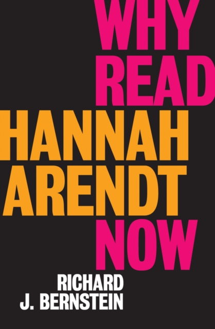 Why Read Hannah Arendt Now?, EPUB eBook