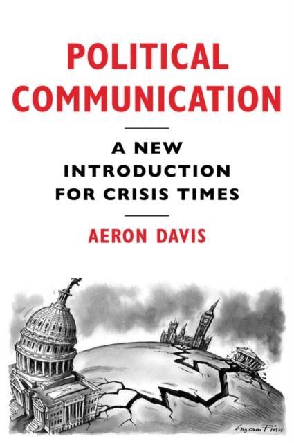 Political Communication : A New Introduction for Crisis Times, EPUB eBook