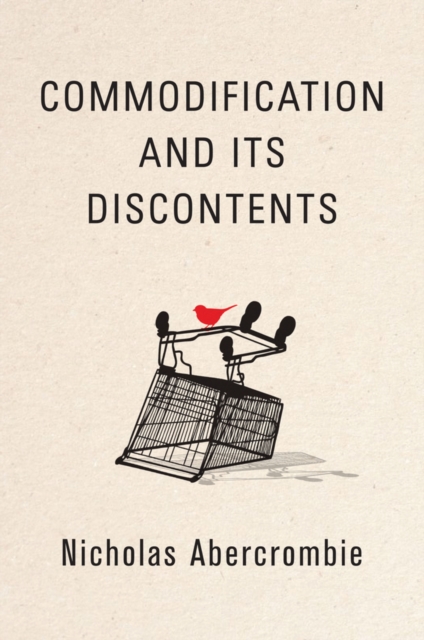 Commodification and Its Discontents, EPUB eBook