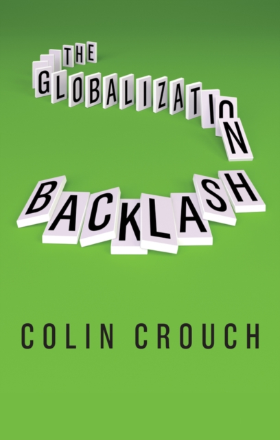 The Globalization Backlash, Hardback Book