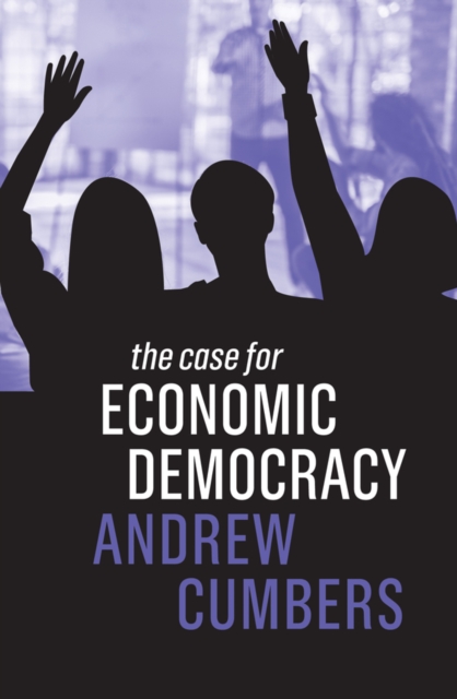 The Case for Economic Democracy, EPUB eBook