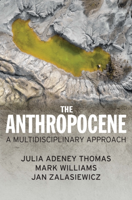 The Anthropocene : A Multidisciplinary Approach, EPUB eBook