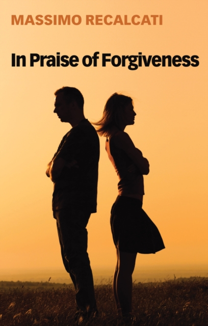 In Praise of Forgiveness, Hardback Book