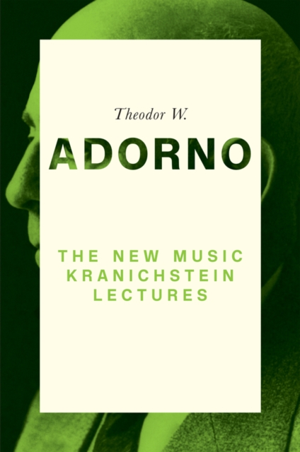 The New Music : Kranichstein Lectures, Hardback Book
