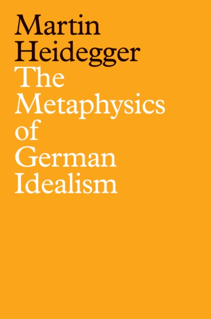 The Metaphysics of German Idealism : A New Interpretation of Schelling's Philosophical Investigations into the Essence of Human Freedom and Matters, EPUB eBook
