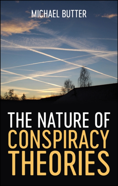 The Nature of Conspiracy Theories, Hardback Book