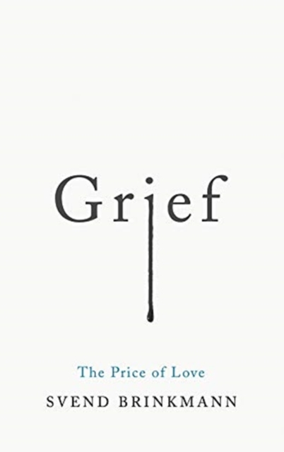 Grief : The Price of Love, Hardback Book