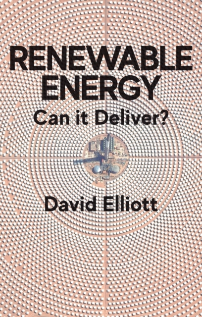 Renewable Energy : Can it Deliver?, Hardback Book