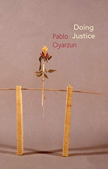 Doing Justice : Three Essays on Walter Benjamin, Paperback / softback Book