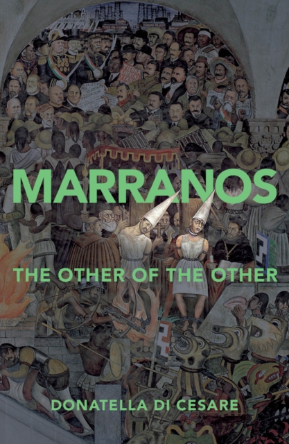 Marranos : The Other of the Other, Hardback Book