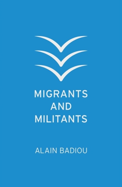 Migrants and Militants, Hardback Book