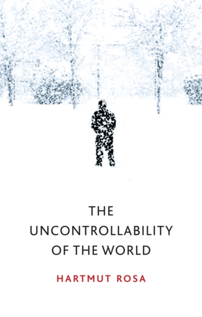 The Uncontrollability of the World, Paperback / softback Book