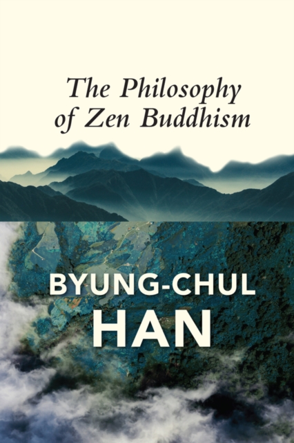 The Philosophy of Zen Buddhism, Hardback Book