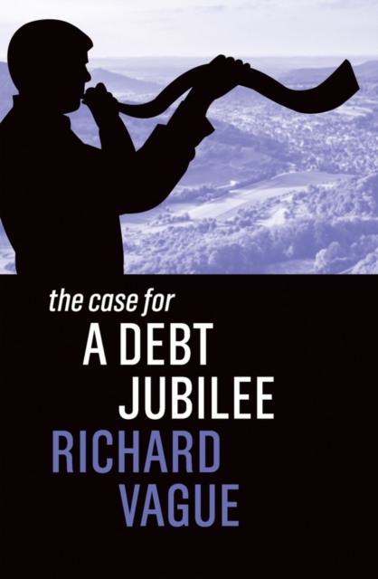 The Case for a Debt Jubilee, EPUB eBook