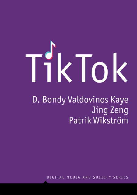 TikTok : Creativity and Culture in Short Video, EPUB eBook