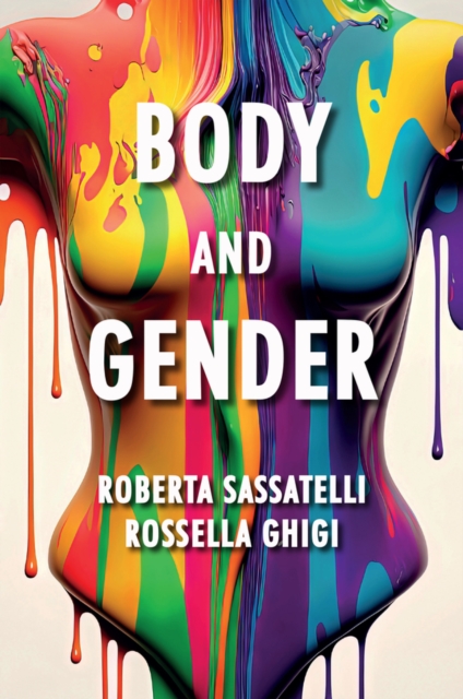 Body and Gender : Sociological Perspectives, EPUB eBook
