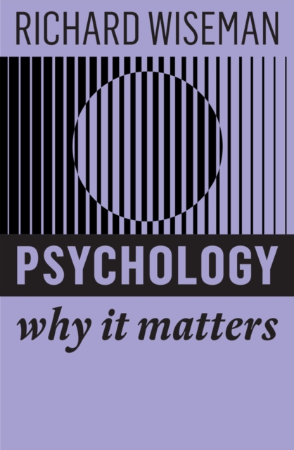 Psychology : Why It Matters, Hardback Book