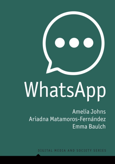 WhatsApp : From a one-to-one Messaging App to a Global Communication Platform, EPUB eBook