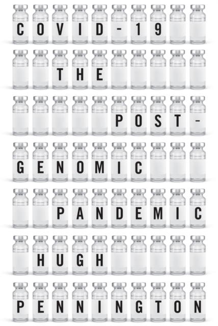 COVID-19 : The Postgenomic Pandemic, Paperback / softback Book