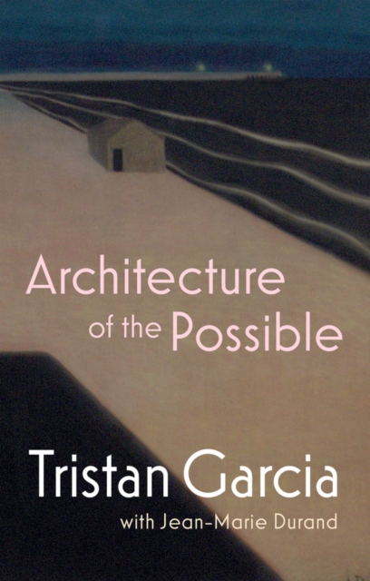 Architecture of the Possible, Paperback / softback Book